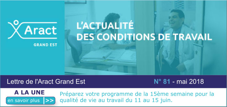 L'actualit� des conditions de travail en Grand-Est N� 81 mai 2018