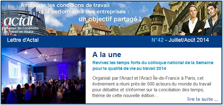 L'actualit� des conditions de travail en Alsace: Lettre d'Actal N�42 - Juillet/Ao�t 2014