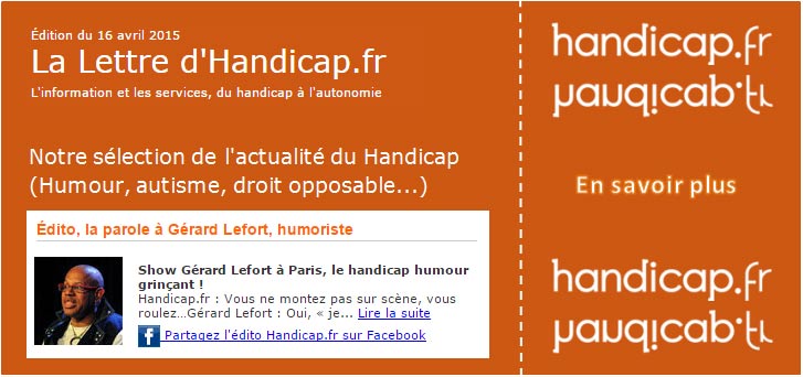 La Lettre d'Handicap.fr - �dition du 16 avril 2015, L'information et les services, du handicap � l'autonomie